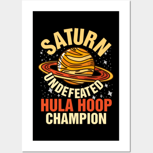 Saturn Undefeated Hula Hoop Champion Gift Posters and Art